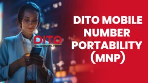 DITO Mobile Number Portability (MNP)