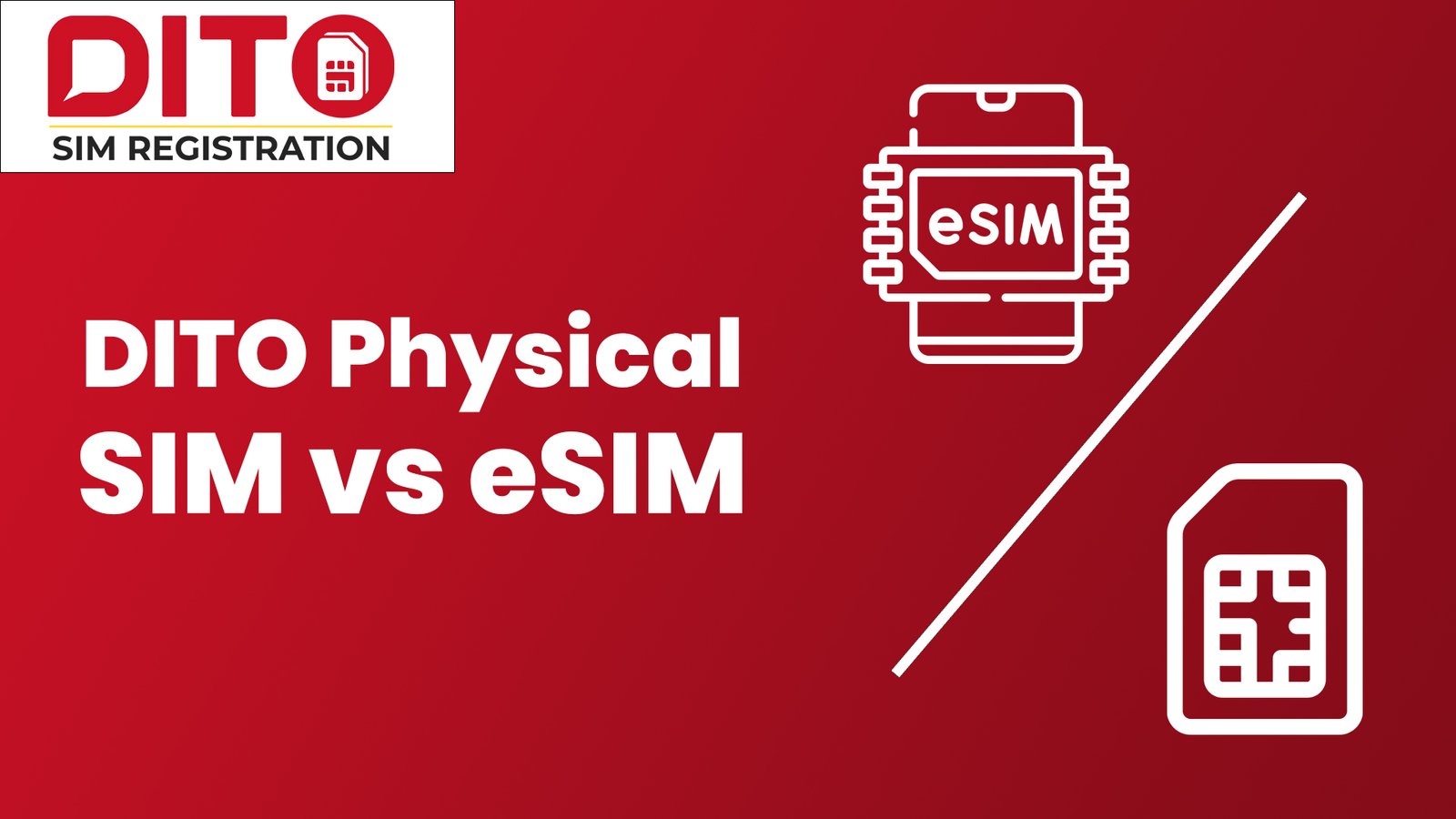 DITO Physical SIM vs eSIM